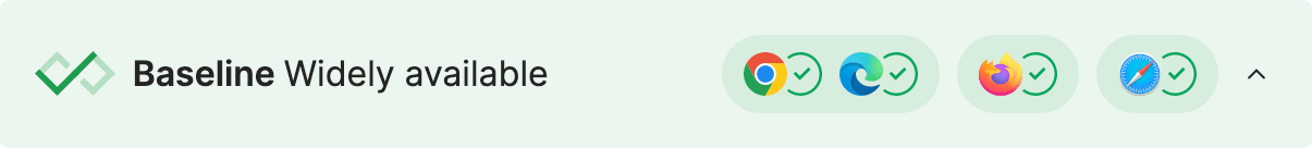 Grünes Widget mit Häkchen: Baseline, weit verbreitet. Vier Browser-Logos, alle mit Häkchen.