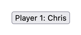 Button mit der Aufschrift Player 1: Chris ohne Stil